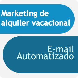 Marketing de alquiler vacacional: La importancia del E-mail automatizado